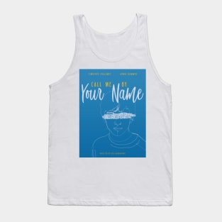 Call me By Your Name Fan Poster Tank Top